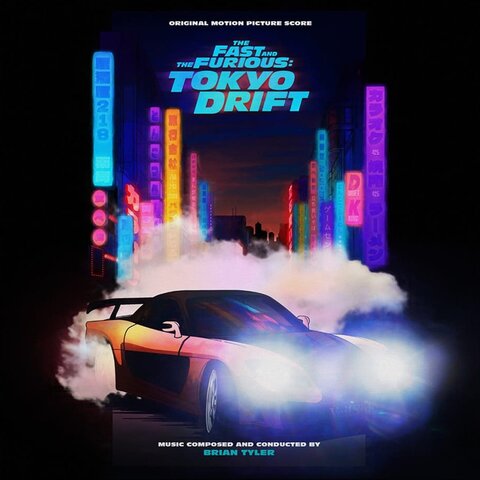 Виниловая пластинка. Brian Tyler - The Fast And The Furious: Tokyo Drift