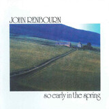 RENBOURN, JOHN So Early In The Spring (CD)