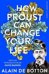 How Proust Can Change Your Life