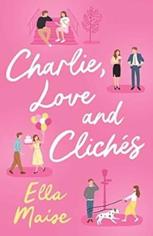 Charlie, Love and Clichés