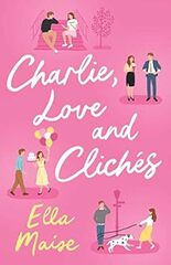 Charlie, Love and Clichés