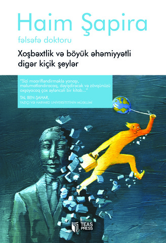 Xoşbəxtlik və böyük əhəmiyyətli digər kiçik şeylər