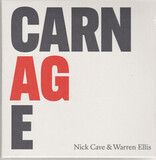 CAVE, NICK  & ELLIS, WARREN : Carnage