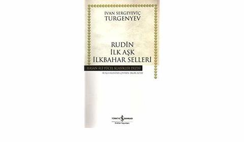 Rudin, İlk Aşk, İlkbahar selleri