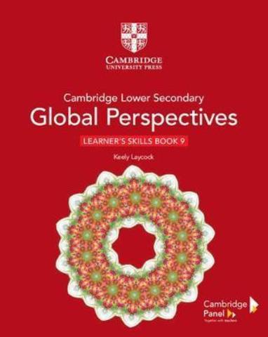 Cambridge Lower Secondary Global Perspectives Stage 9