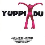 CELENTANO, ADRIANO: Yuppi Du (Компакт-диск)