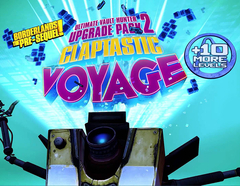 Borderlands: The Pre-Sequel - Claptastic Voyage and Ultimate Vault Hunter Upgrade Pack 2 (для ПК, цифровой код доступа)