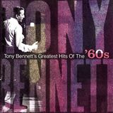BENNETT, TONY: Greatest Hits Of The 60'S (Компакт-диск)