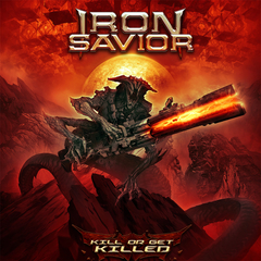 Iron Savior / Kill Or Get Killed (RU)(CD)
