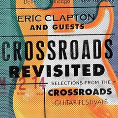 Сборник / Eric Clapton And Guests: Crossroads Revisited Selections From The Crossroads Guitar Festival (3CD)