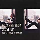 VEGA, SUZANNE : Close-Up Vol 4, Songs Of Family (Компакт-диск)