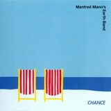 MANFRED MANN'S EARTH BAND: Chance (Компакт-диск)