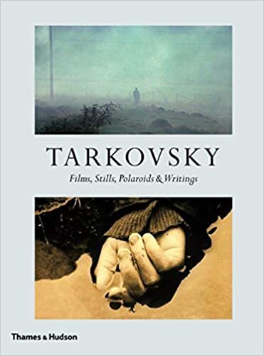 THAMES & HUDSON: Tarkovsky: Films, Stills, Polaroids & Writings