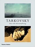 THAMES & HUDSON: Tarkovsky: Films, Stills, Polaroids & Writings