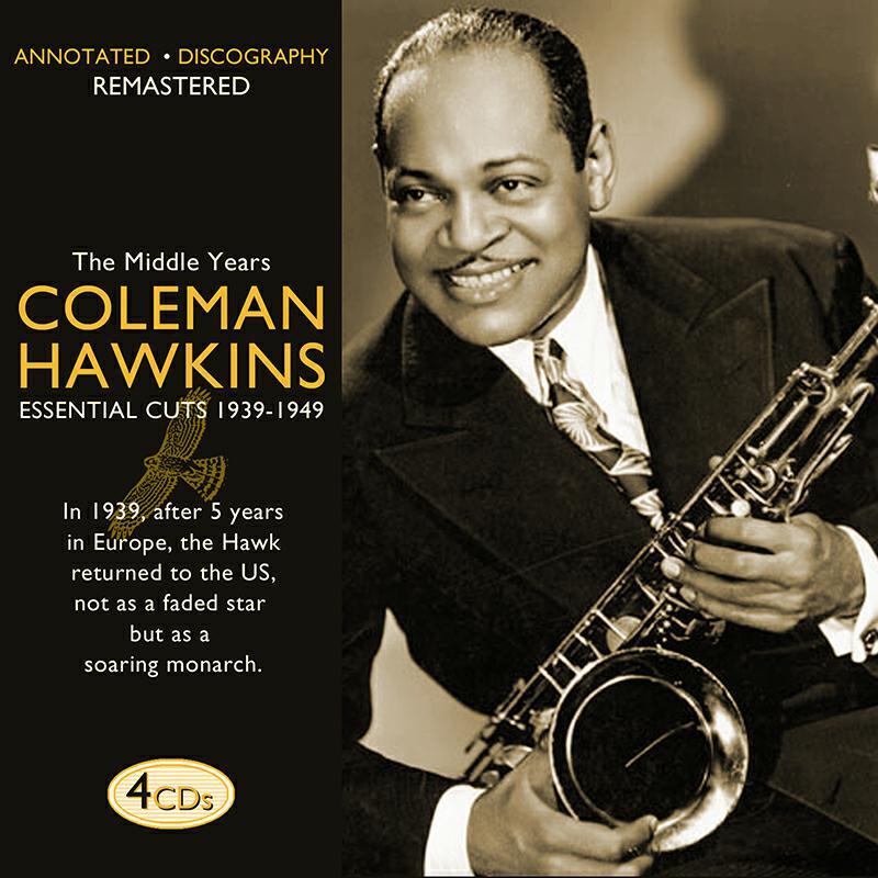 Coleman hawkins. Коулмен Хокинс. Coleman Hawkins the Genius of Coleman Hawkins. The Essential first year.