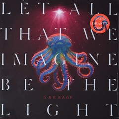 Garbage ‎– Let All That We Imagine Be The Light (Германия 2025г.) Orange