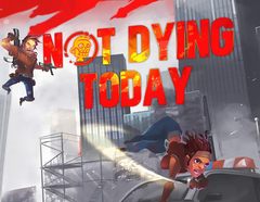 Not Dying Today (для ПК, цифровой код доступа)