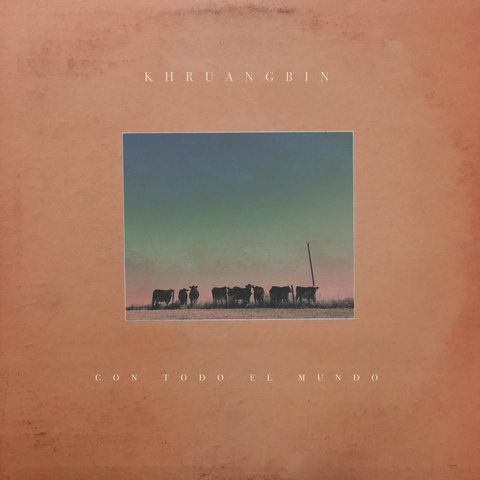 Виниловая пластинка. Khruangbin – Con Todo El Mundo