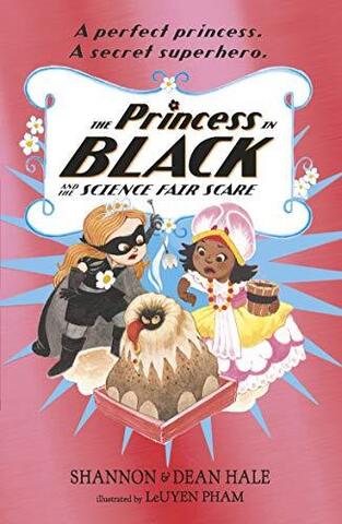 The Princess in Black and the Science Fair Scare