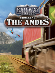 Railway Empire: Crossing the Andes (для ПК, цифровой код доступа)