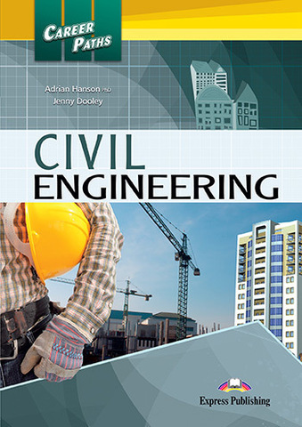 Civil Engineering. Student's book. With digibook apps  - гражданское строительство (ПГС)- учебник с электронным приложением