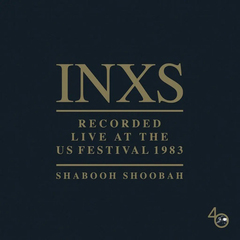 INXS / Shabooh Shoobah Recorded Live At The US Festival 1983 (LP)