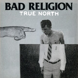 BAD RELIGION: True North (Компакт-диск)