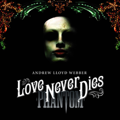 Andrew Lloyd Webber / Love Never Dies (Deluxe Edition)(2CD+DVD)