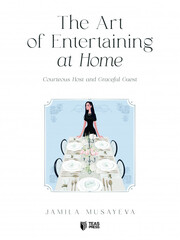 The Art of Entertaining at Home