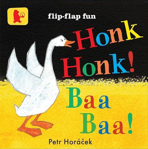 Honk, Honk! Baa, Baa! - Flip-Flap Fun