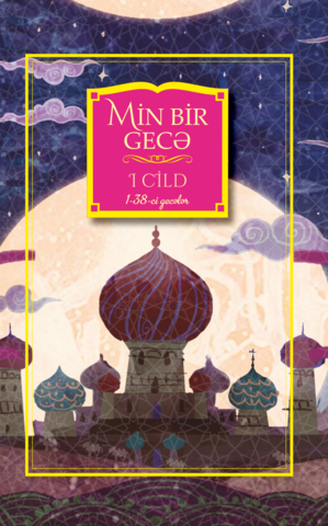 Min bir gecə I cild (1-38-ci gecələr)