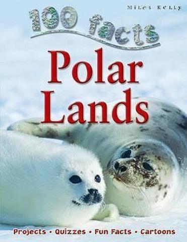 100 Facts Polar Lands