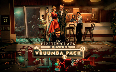 First Class Trouble Vruumba Pack (для ПК, цифровой код доступа)