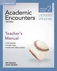 Academic Encounters Level 2 American Studies Teacher's Manual Listening and Speaking 2nd Edition Книга для учителя