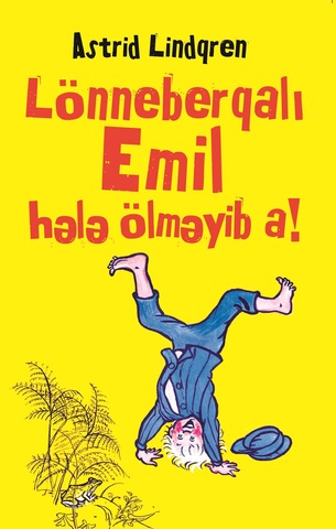 Lönneberqalı Emil hələ ölməyib a! (yumşaq cild)