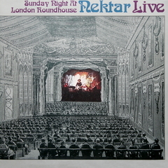 Nektar / Sunday Night At London Roundhouse (2LP)