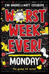 Monday - Worst Week Ever!