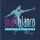 BIANCO, MATT : Remixes & Rarities (Компакт-диск)