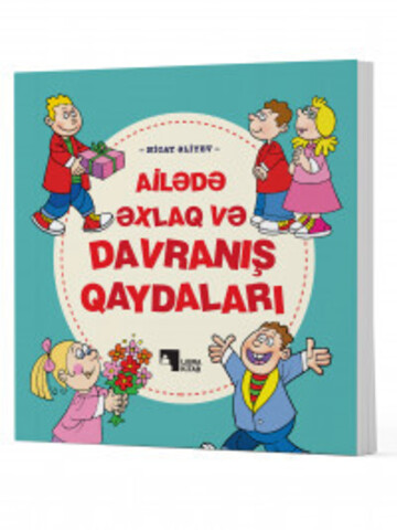 Ailədə əxlaq və davranış qaydaları