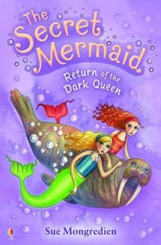 The Secret Mermaid Return of the Dark Queen
