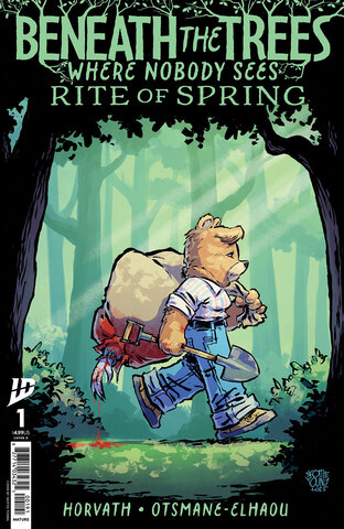 Beneath The Trees Where Nobody Sees Rite Of Spring #1 (Cover D)