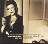 FAITHFULL, MARIANNE / RADIO SYMPHONY ORCHESTRA VIENNA: Kurt Weill: The Seven Deadly Sins