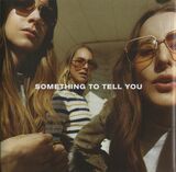 HAIM: Something To Tell You (Компакт-диск)