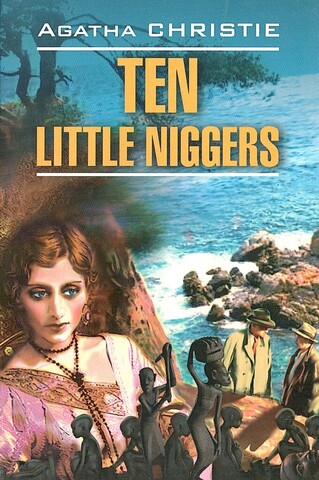 Ten Little Niggers/Десять негритят