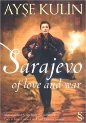 Sarajevo of Love and War