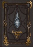 RANDOM HOUSE: Encyclopaedia Eorzea the World of Final Fantasy XIV Volume III (Encyclopaedia Eorzea)
