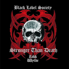 Black Label Society / Stronger Than Death (RU)(CD)