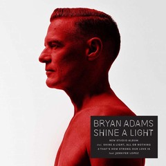 Bryan Adams / Shine A Light (CD)