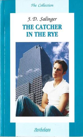 The Catcher in the Rye