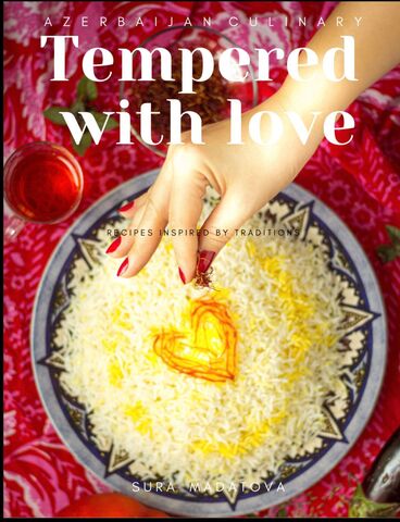 Tempered with love. Azerbaijan culinary